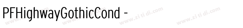 PFHighwayGothicCond 字体转换